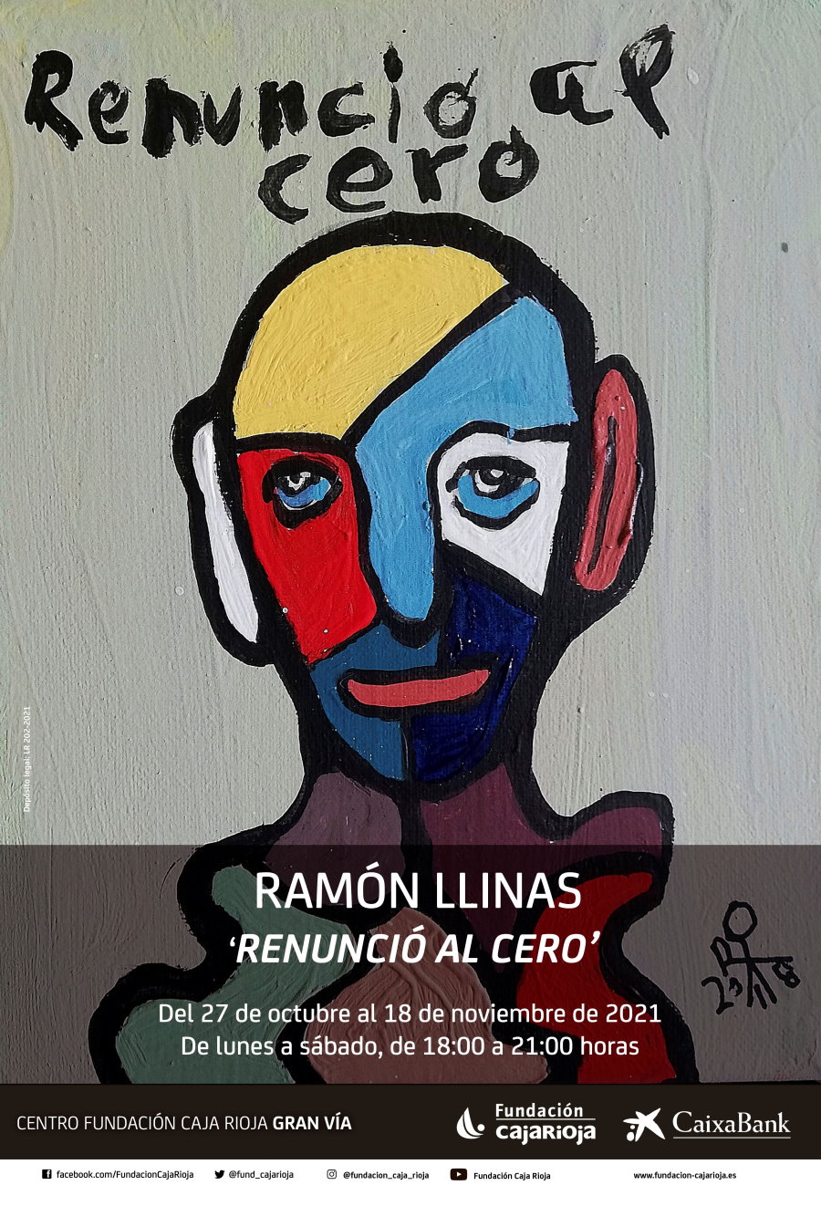 Renunció al cero. Exposición de Ramón Llinas en Logroño. CaixaBank. Póster